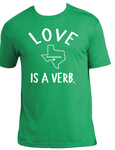 Love Is A Verb T-Shirts in honor and support of Hanna and Rebecca Lawrence’s legacy #ForeverInOurHearts #TexasStrong