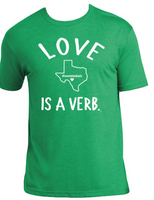 Love Is A Verb T-Shirts in honor and support of Hanna and Rebecca Lawrence’s legacy #ForeverInOurHearts #TexasStrong